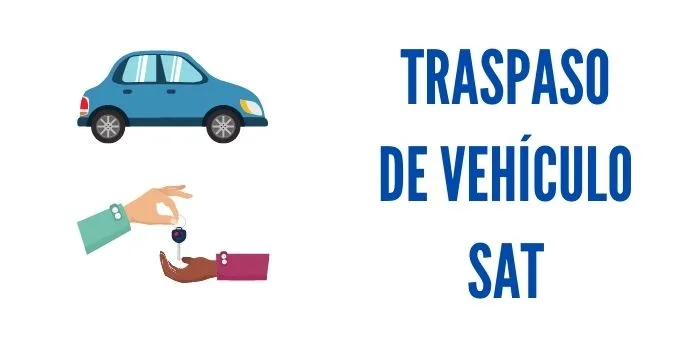 requisitos traspaso vehiculo SAT, guía con los pasos necesarios